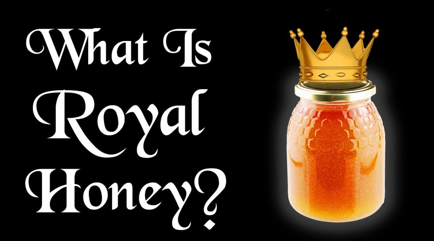 Royal honey